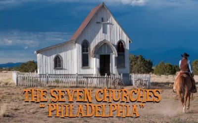 The 7 Churches – Philadelphia