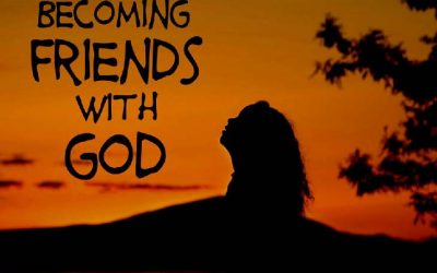 Becoming Friends with God